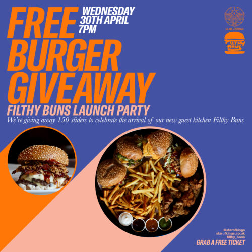 Filthy Buns Launch Party @ The Star of Kings